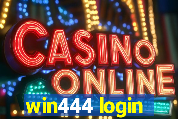 win444 login